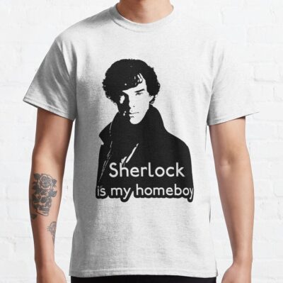 Sherlock Holmes Is My Homeboy T-shirt